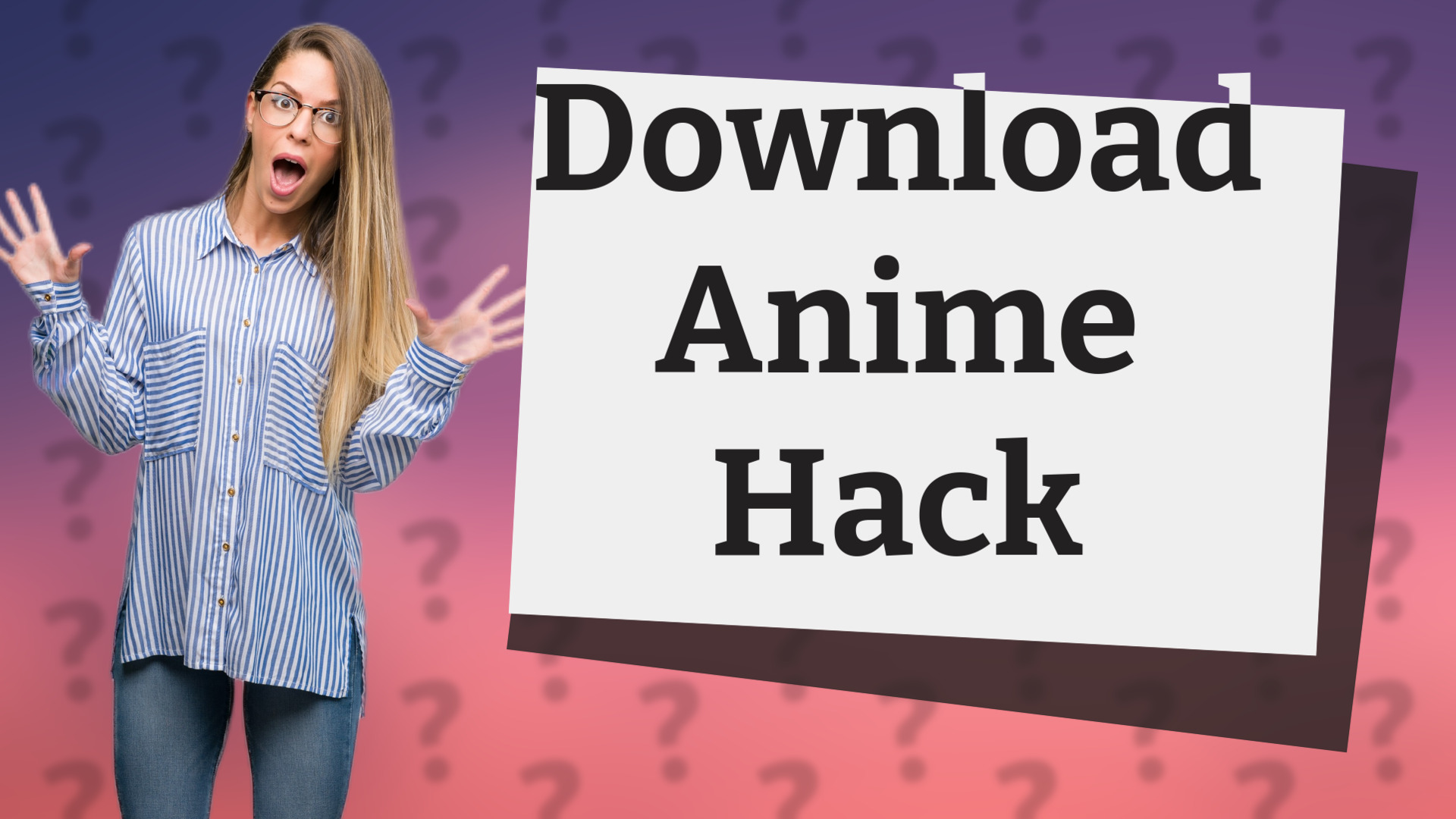 Download Anime Hack