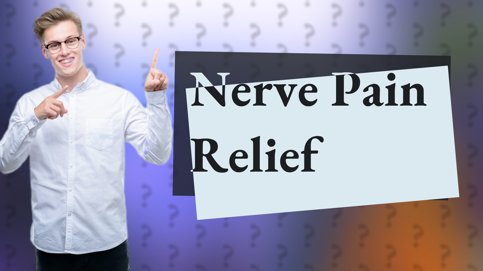 Nerve Pain Relief