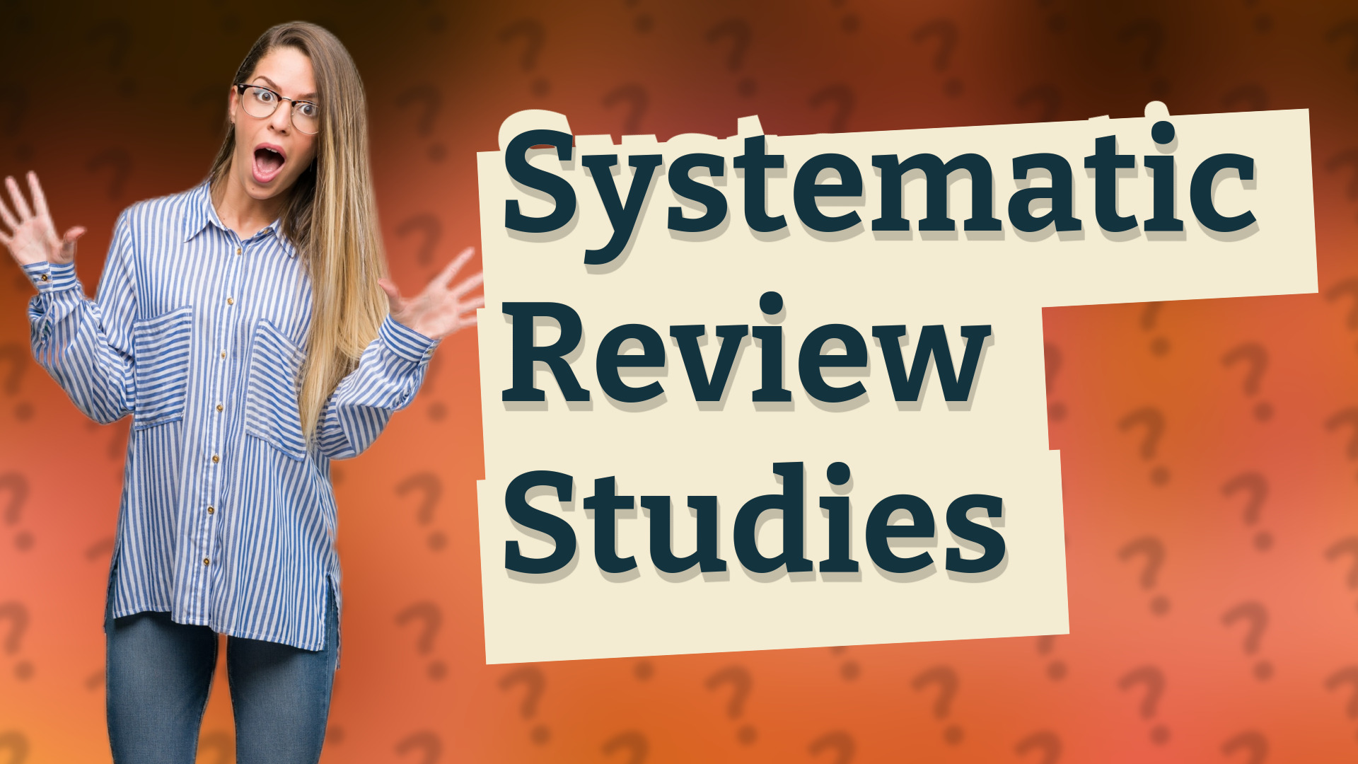 Systematic Review Studies
