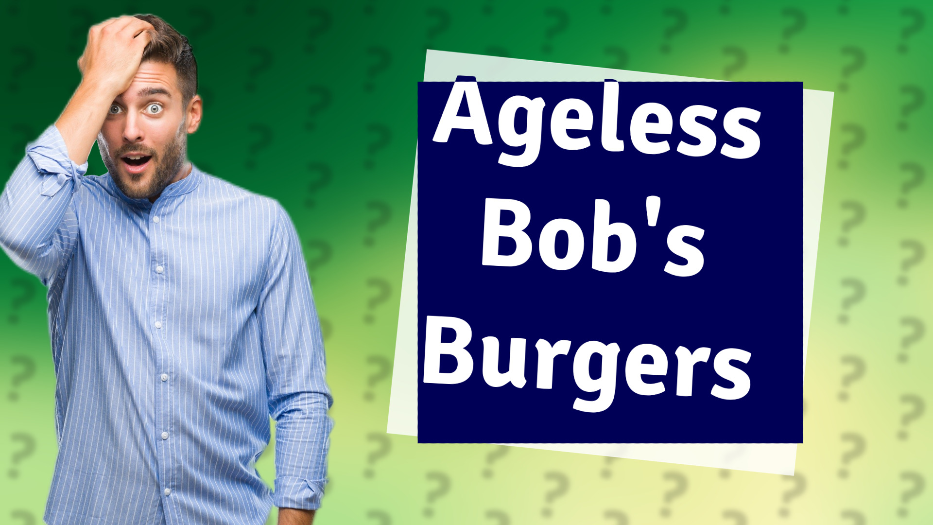 Ageless Bob's Burgers