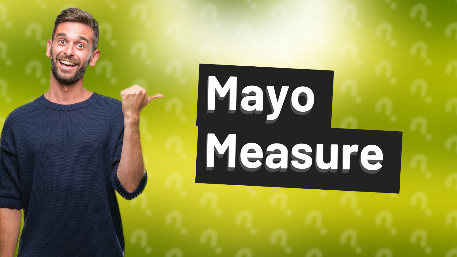 Mayo Measure
