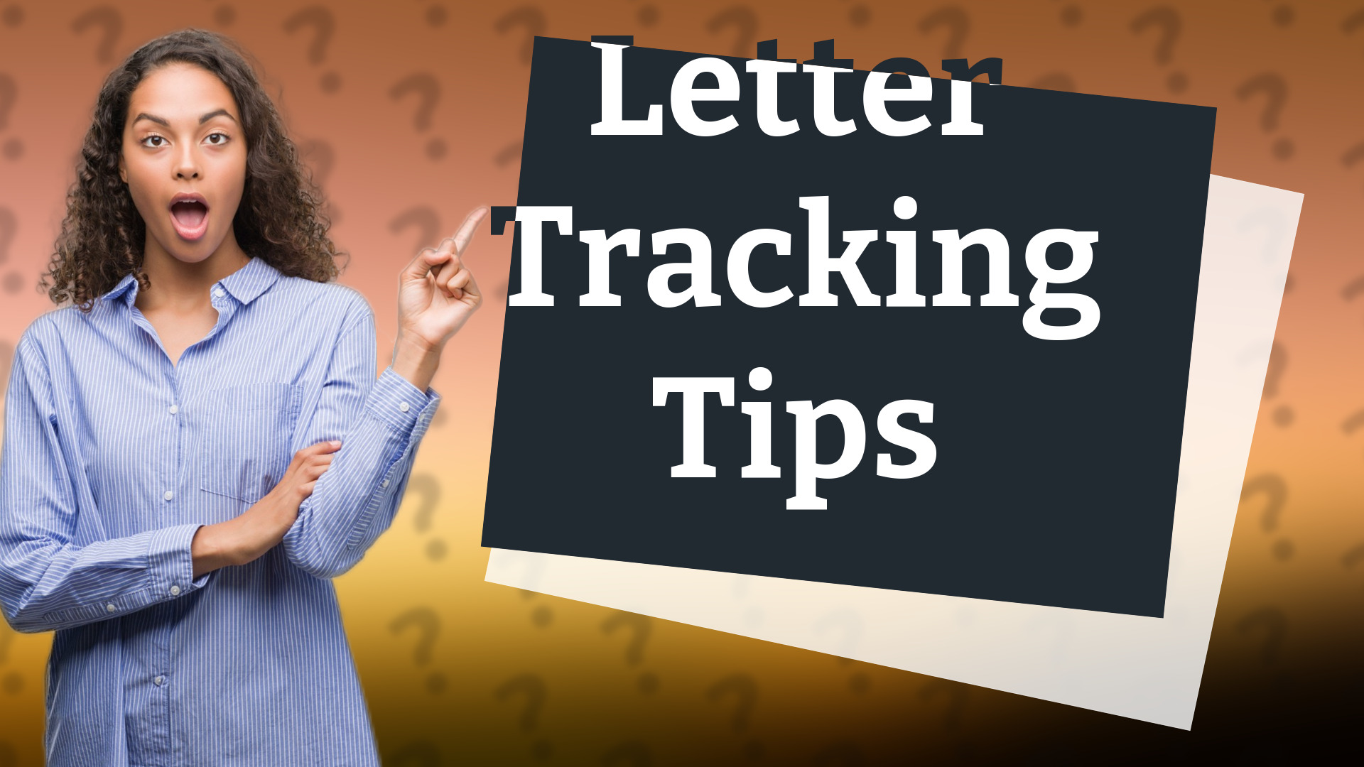 Letter Tracking Tips