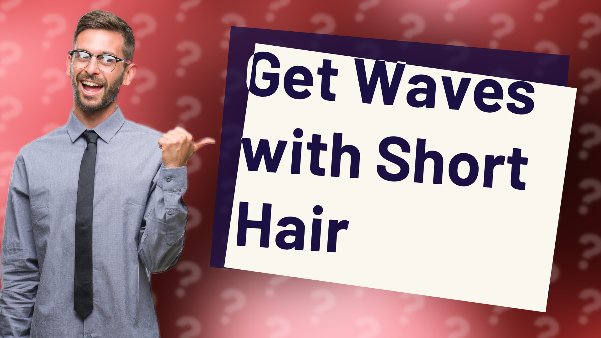 Get Waves with Short Hair