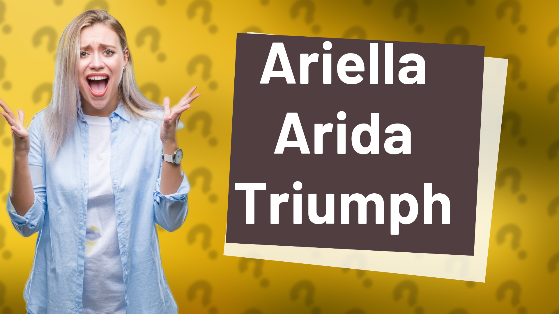 Ariella Arida Triumph