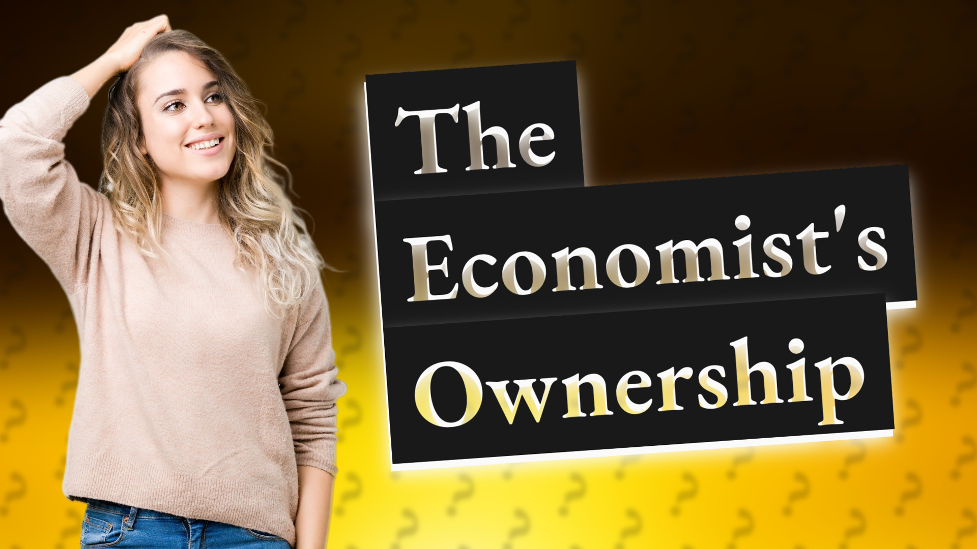 The Economist's Ownership