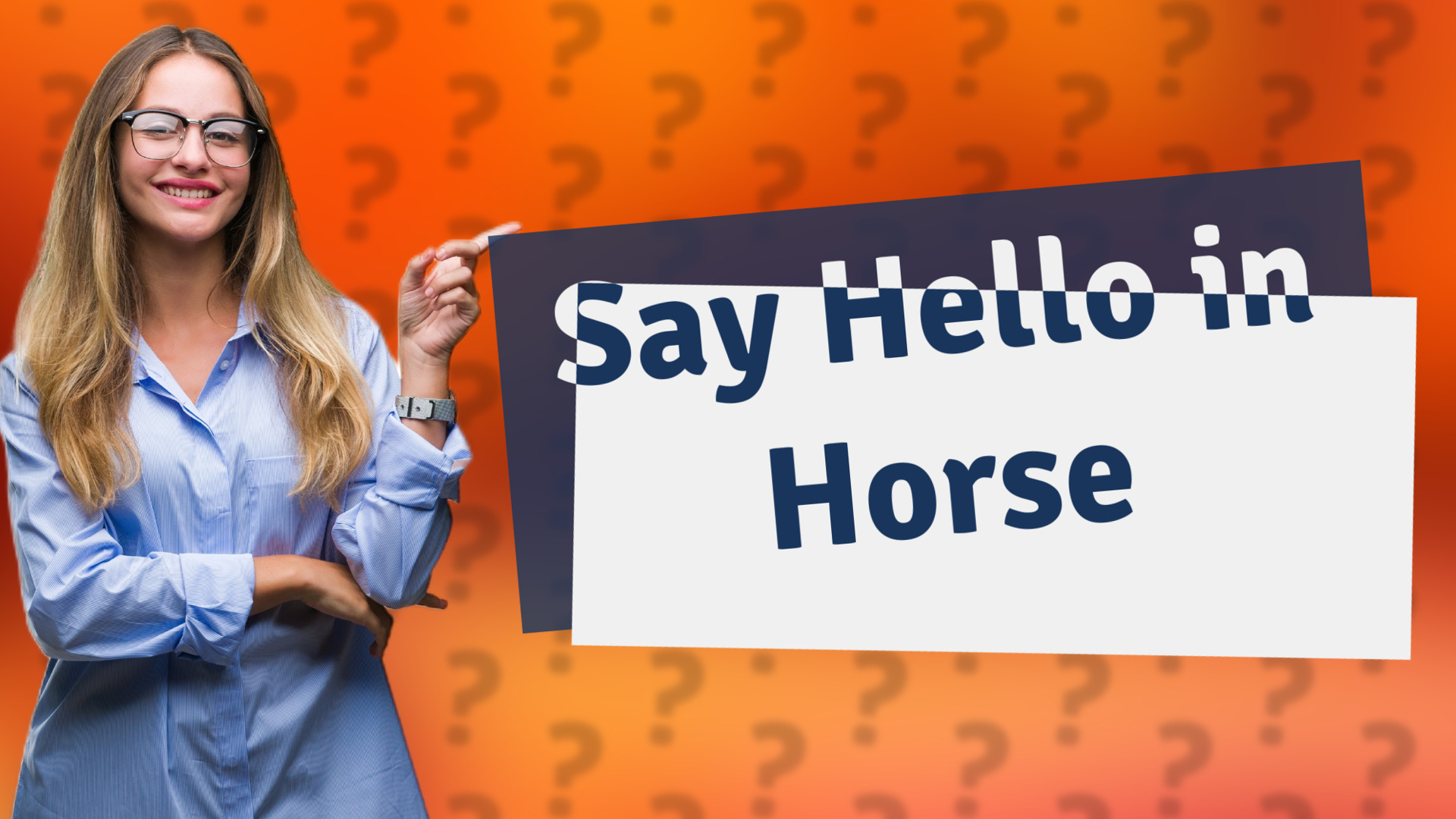 Say Hello in Horse