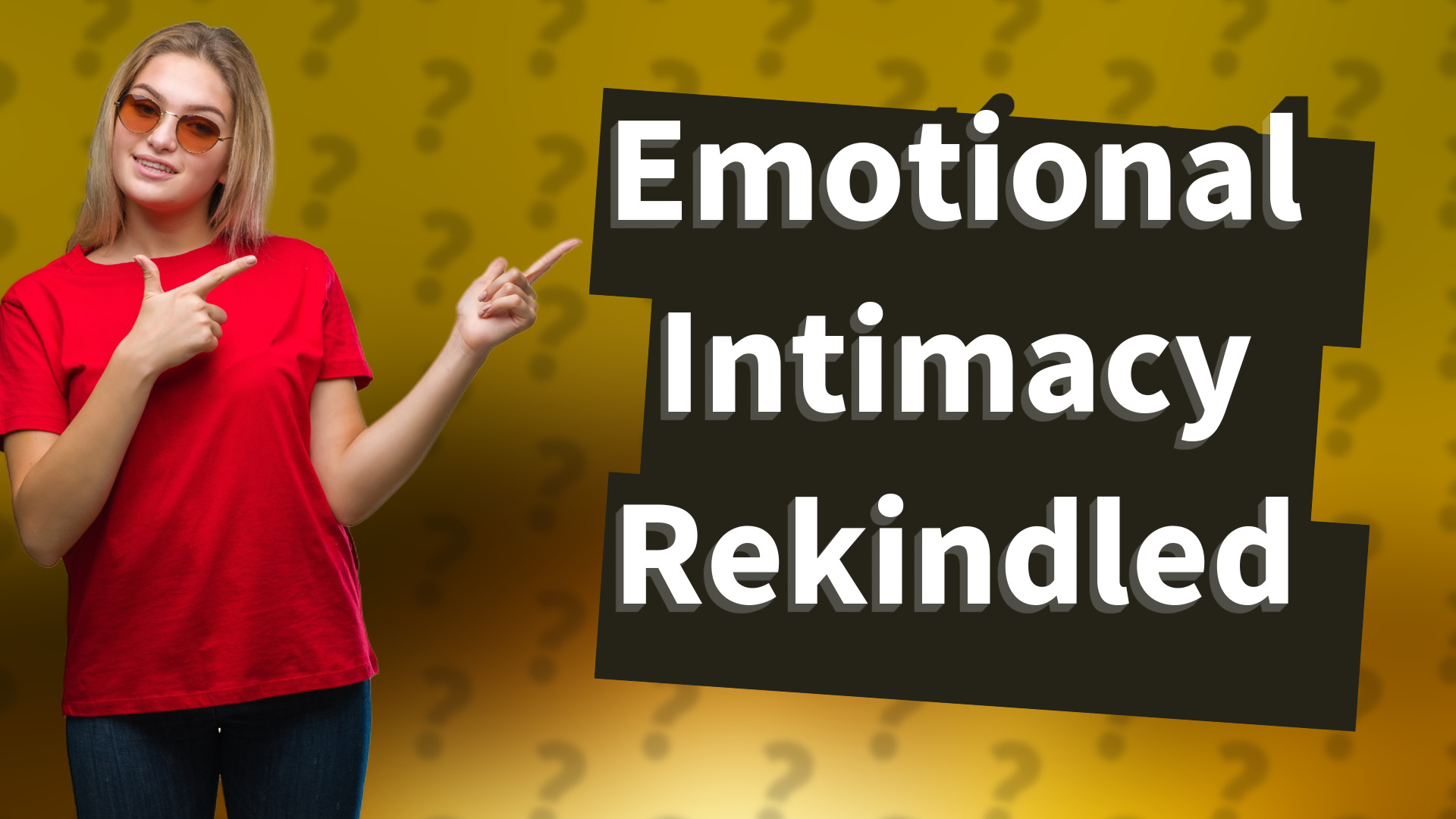 Emotional Intimacy Rekindled