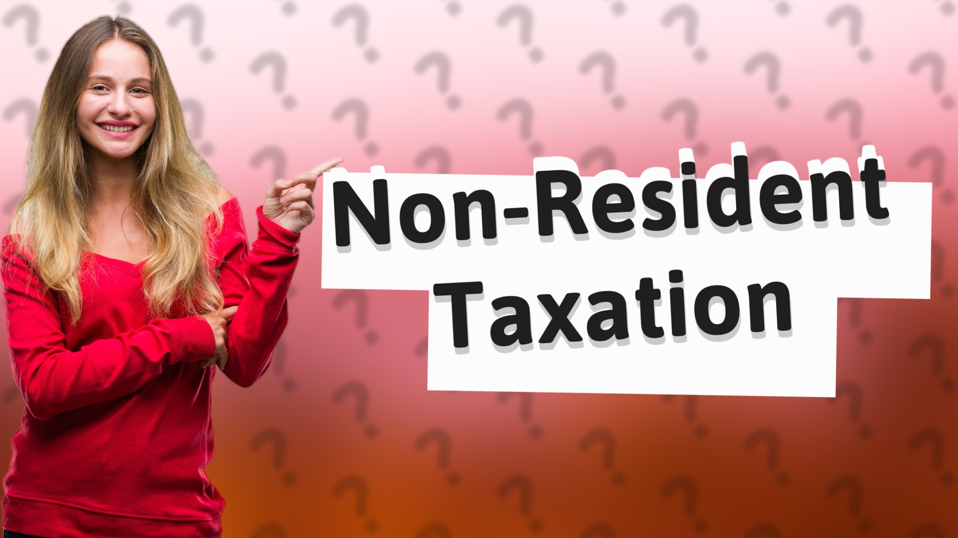 Non-Resident Taxation