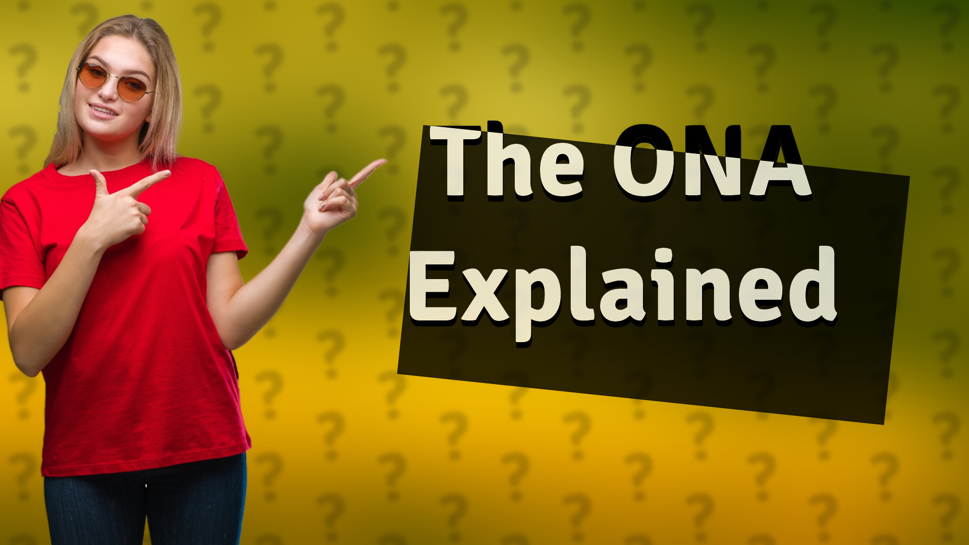 The ONA Explained