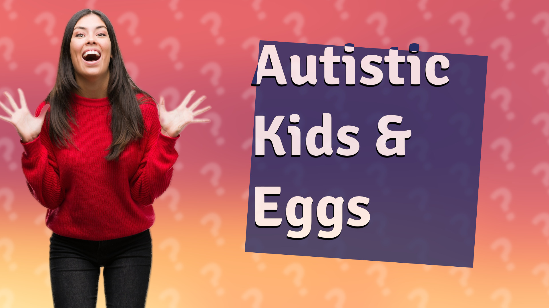 Autistic Kids & Eggs