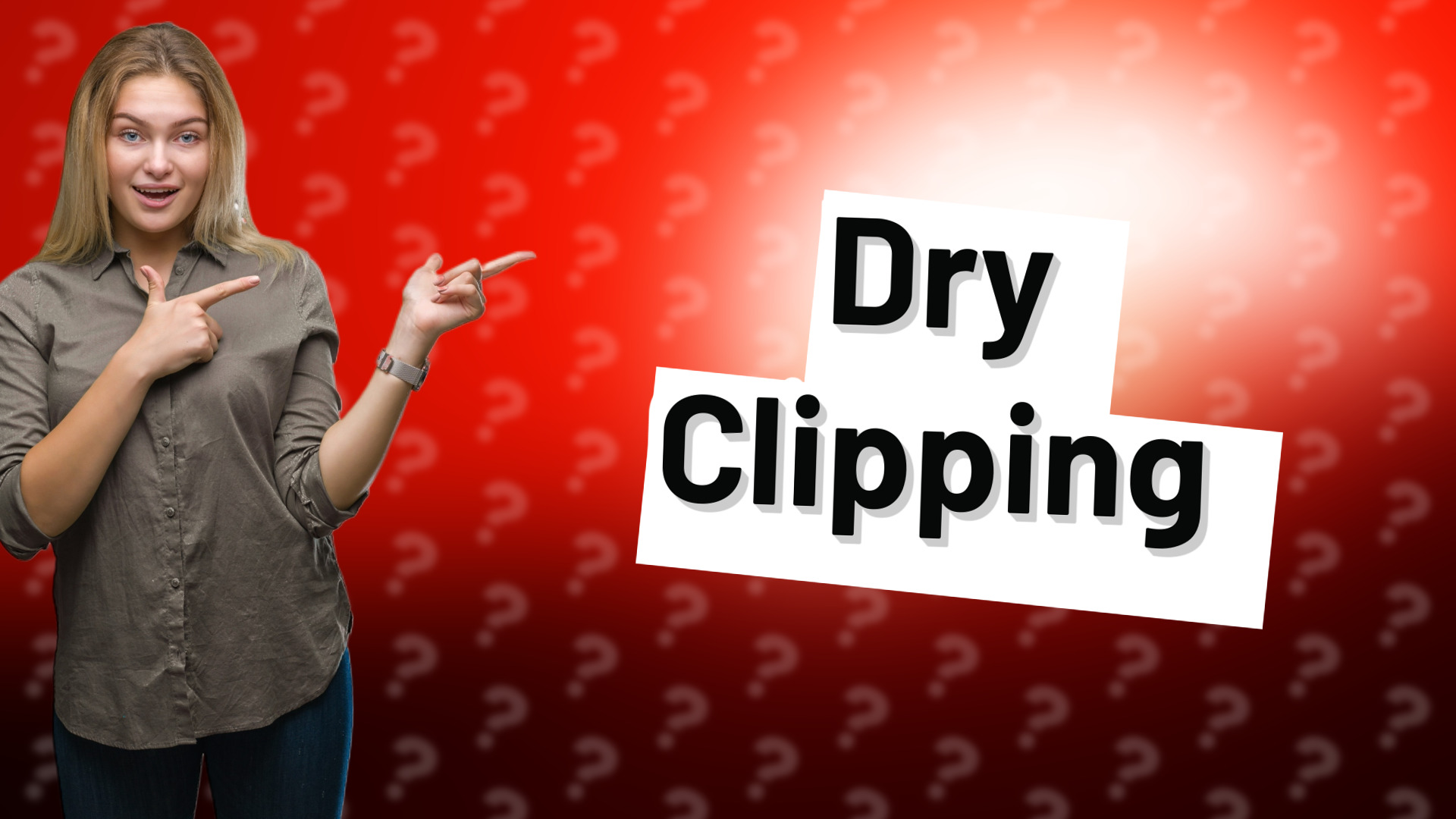 Dry Clipping