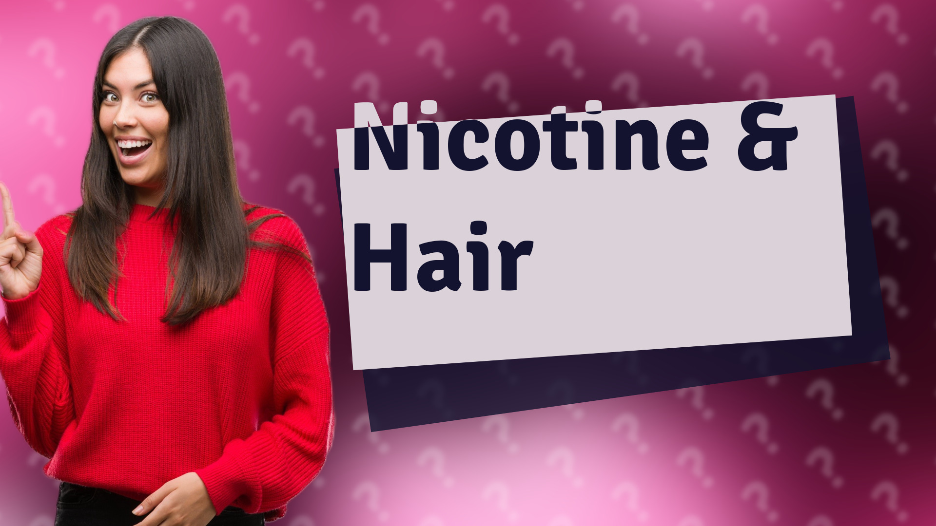 Nicotine & Hair