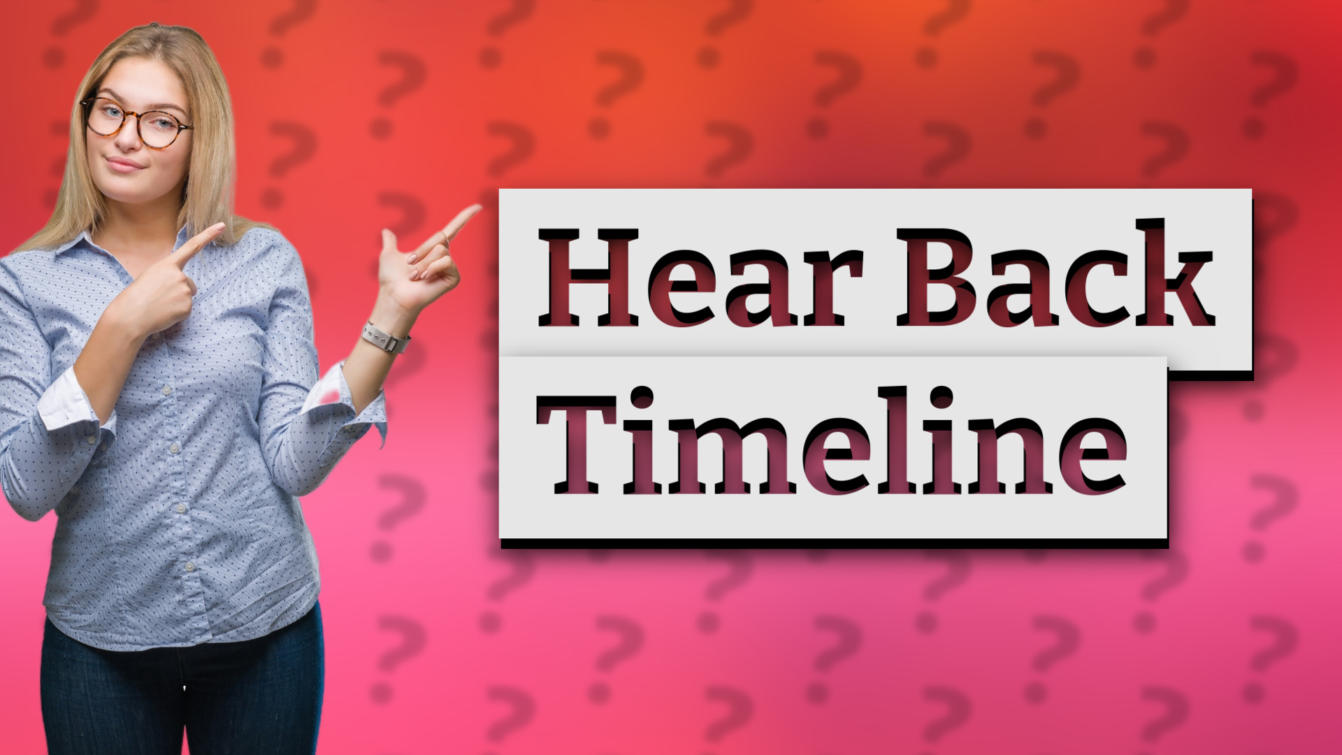Hear Back Timeline