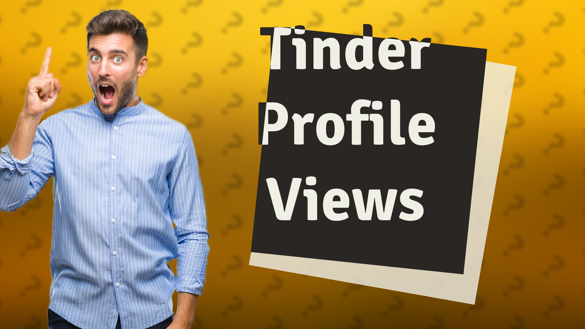 Tinder Profile Views