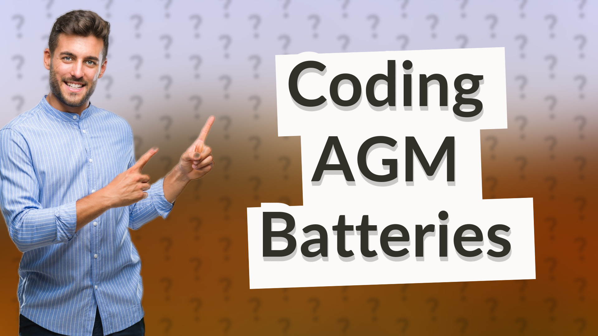 Coding AGM Batteries