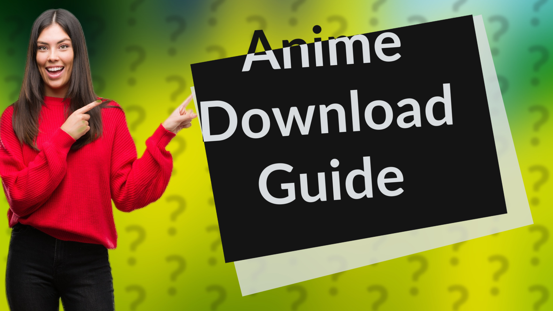 Anime Download Guide
