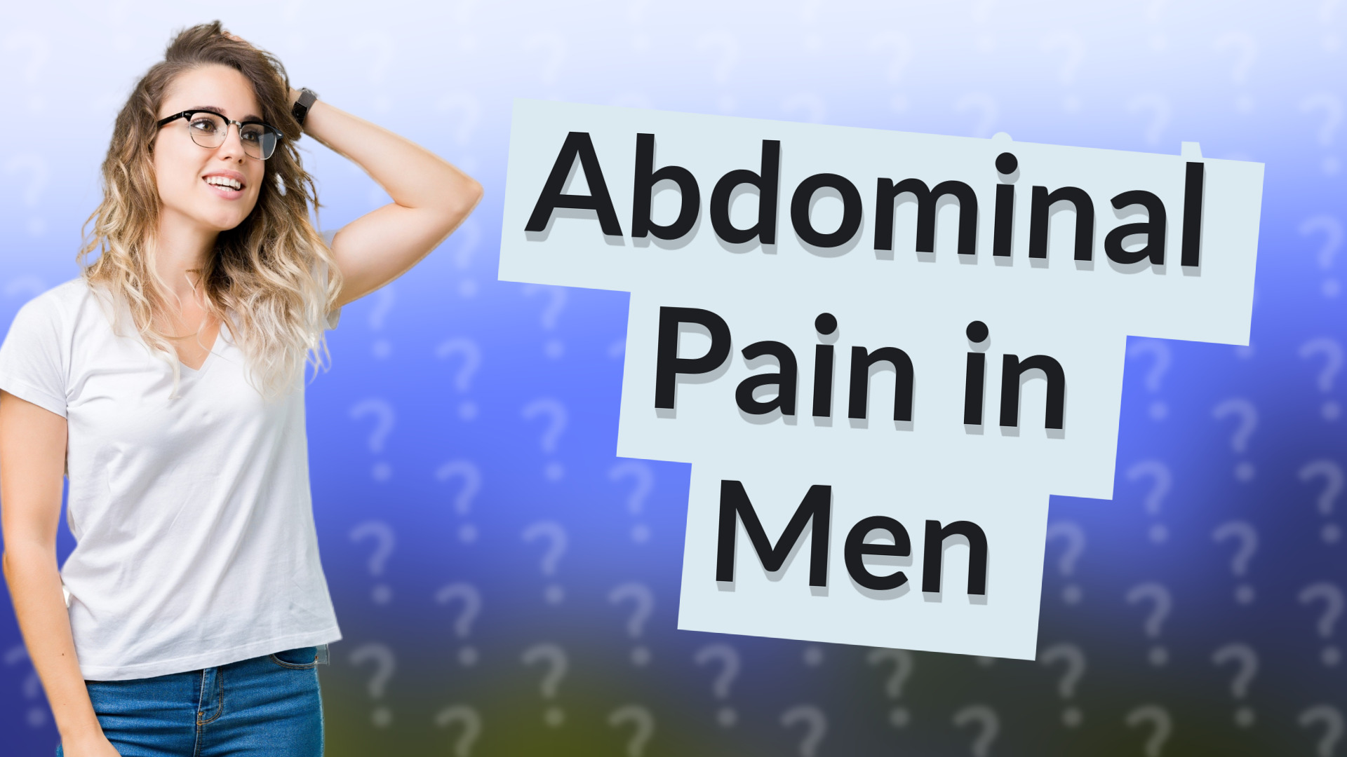 Abdominal Pain in Men