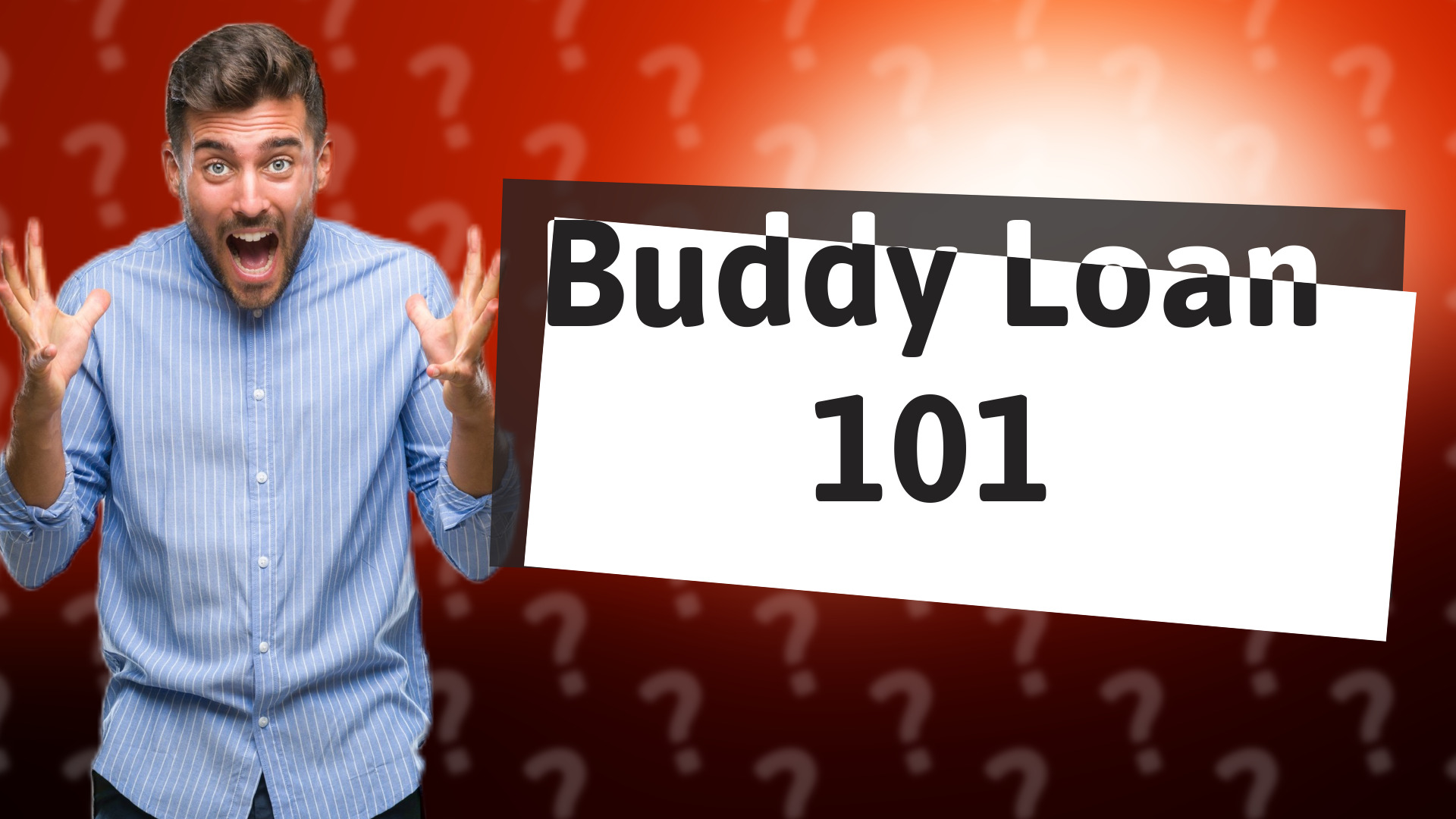 Buddy Loan 101