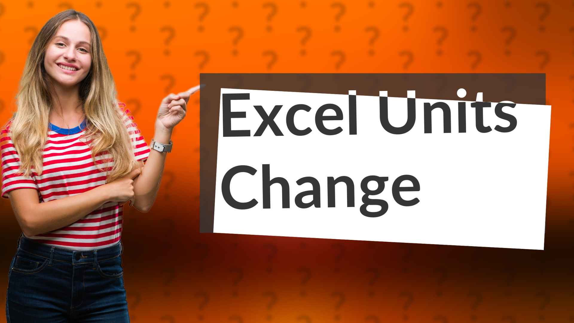 Excel Units Change