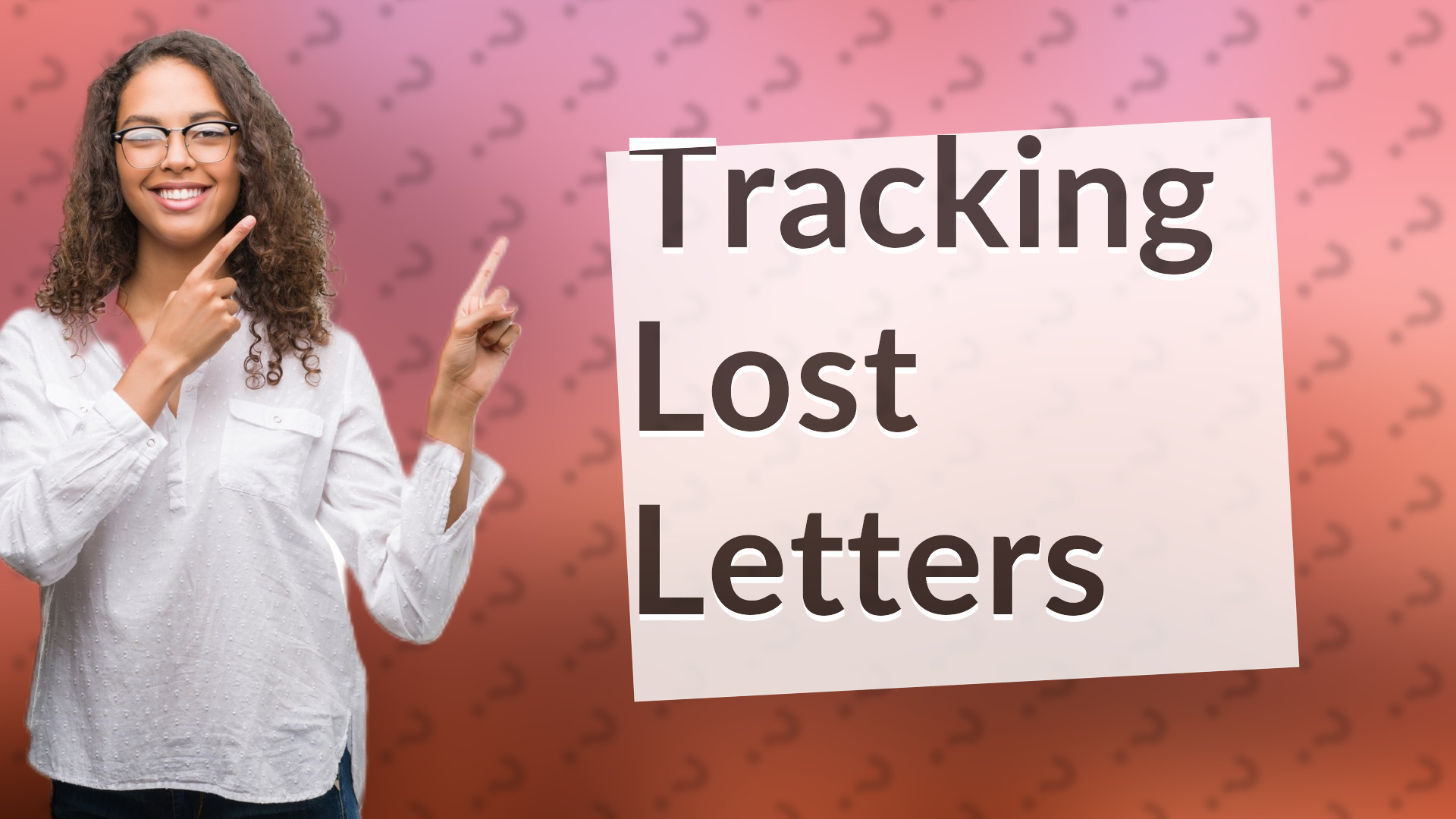 Tracking Lost Letters
