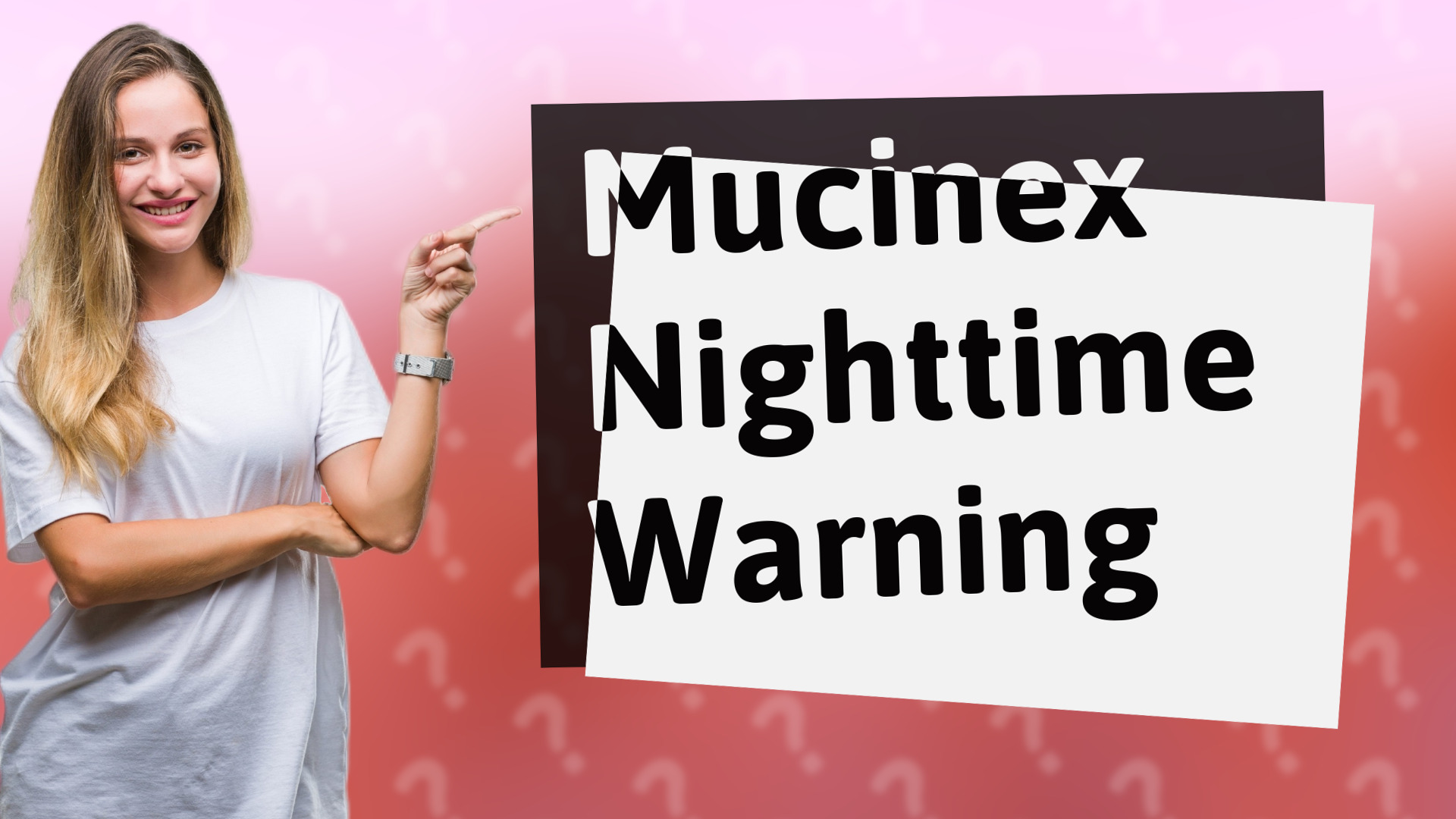 Mucinex Nighttime Warning