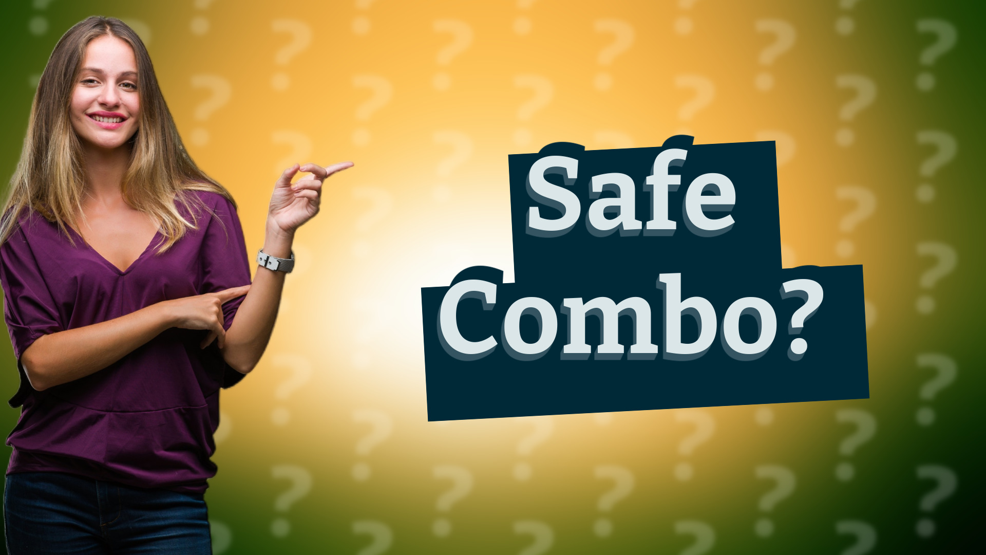 Safe Combo?