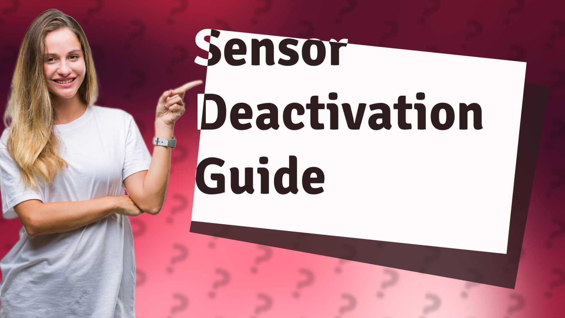 Sensor Deactivation Guide