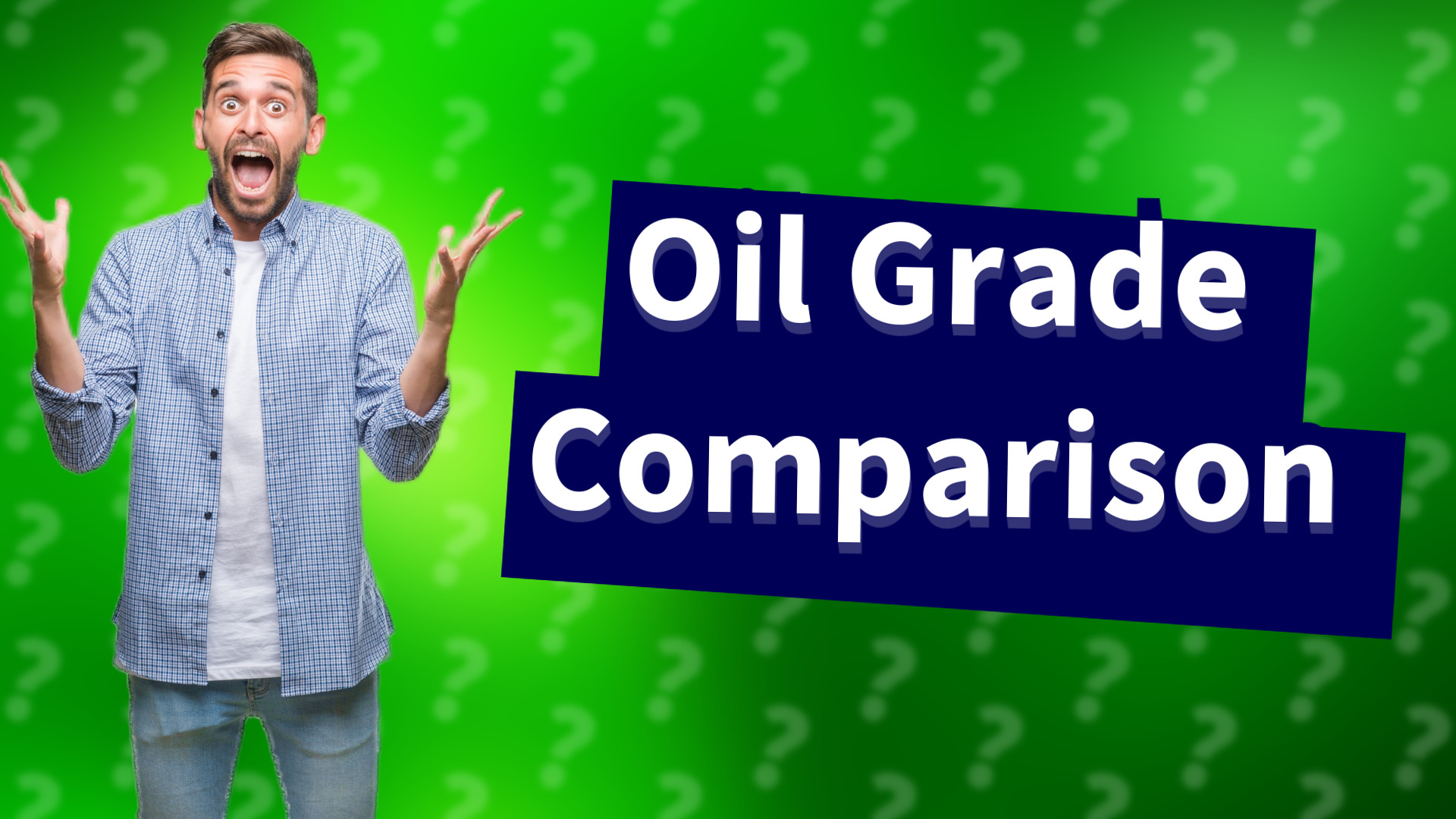 Oil Grade Comparison