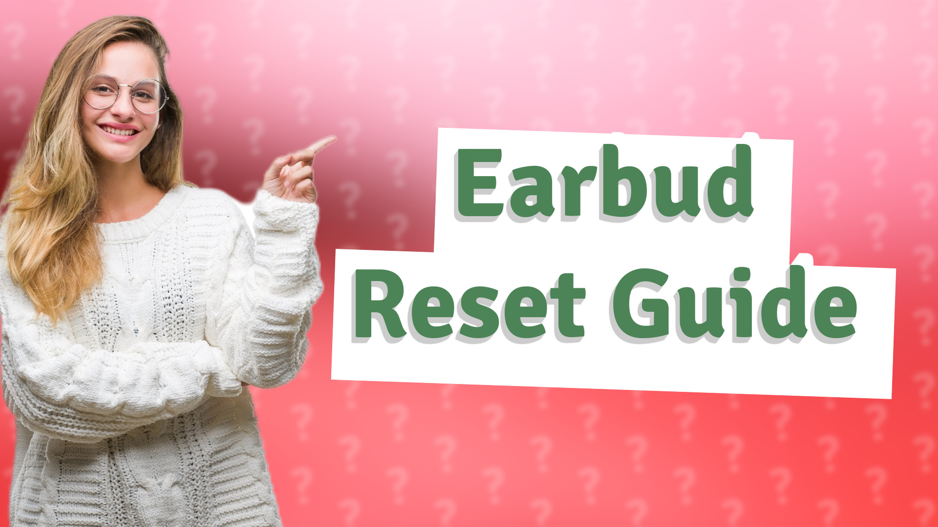 Earbud Reset Guide