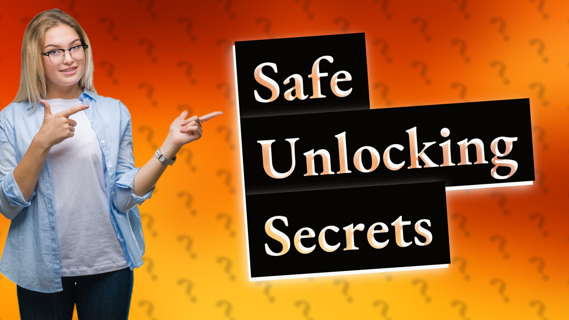 Safe Unlocking Secrets