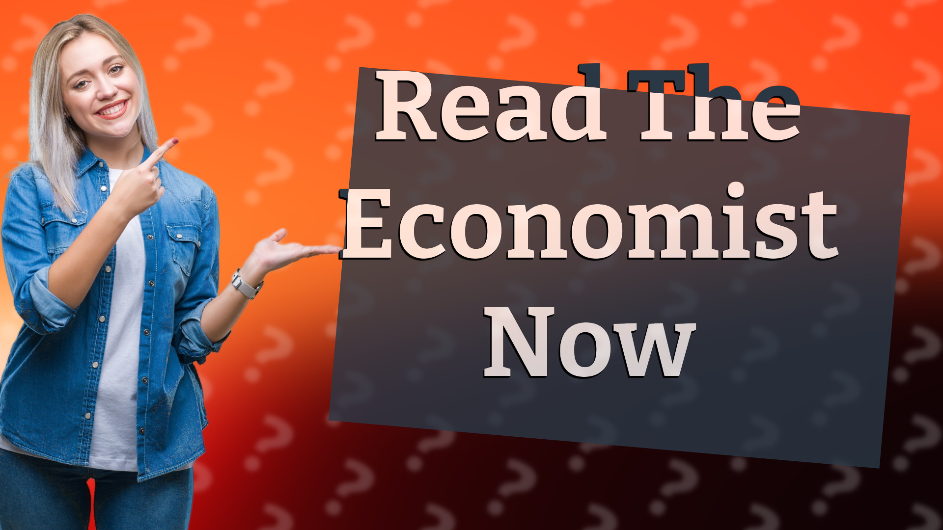 Read The Economist Now