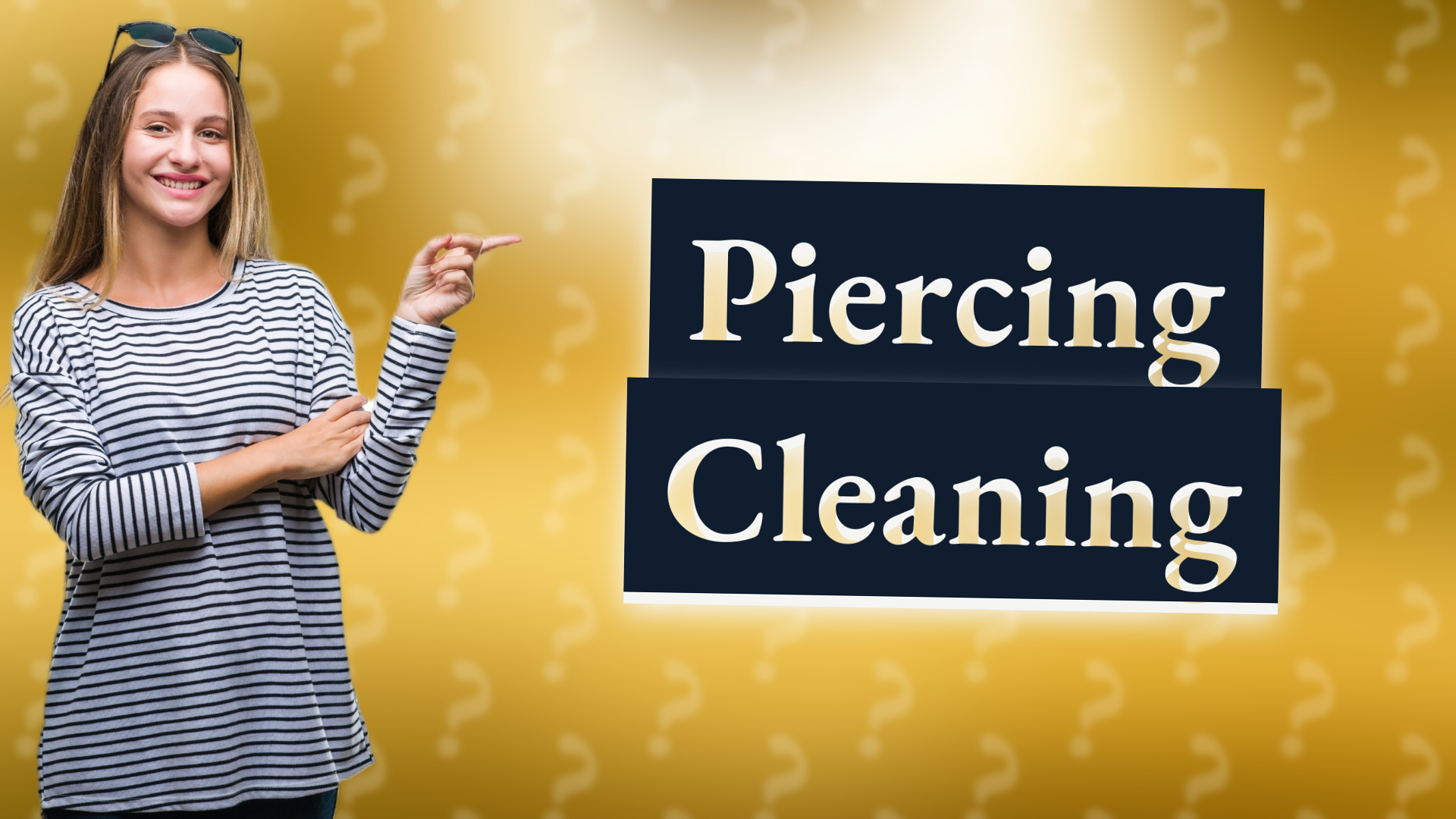Piercing Cleaning