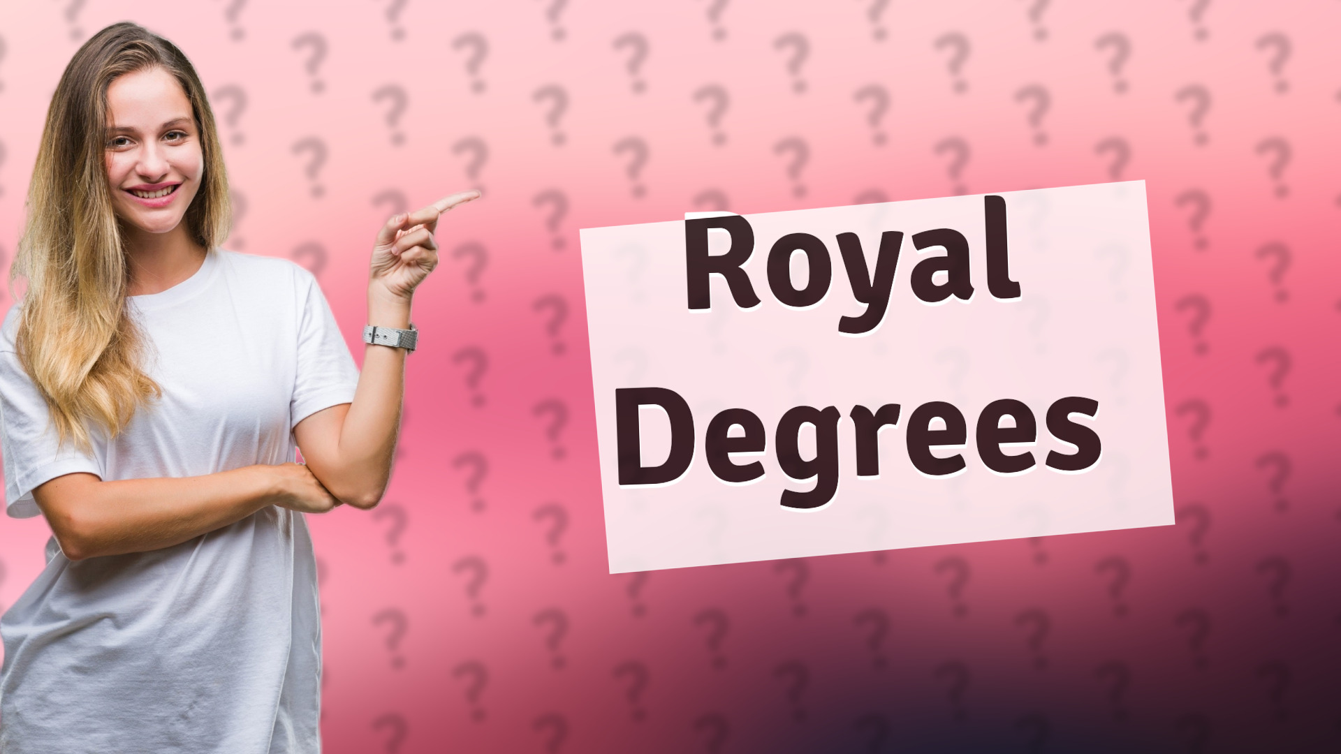 Royal Degrees