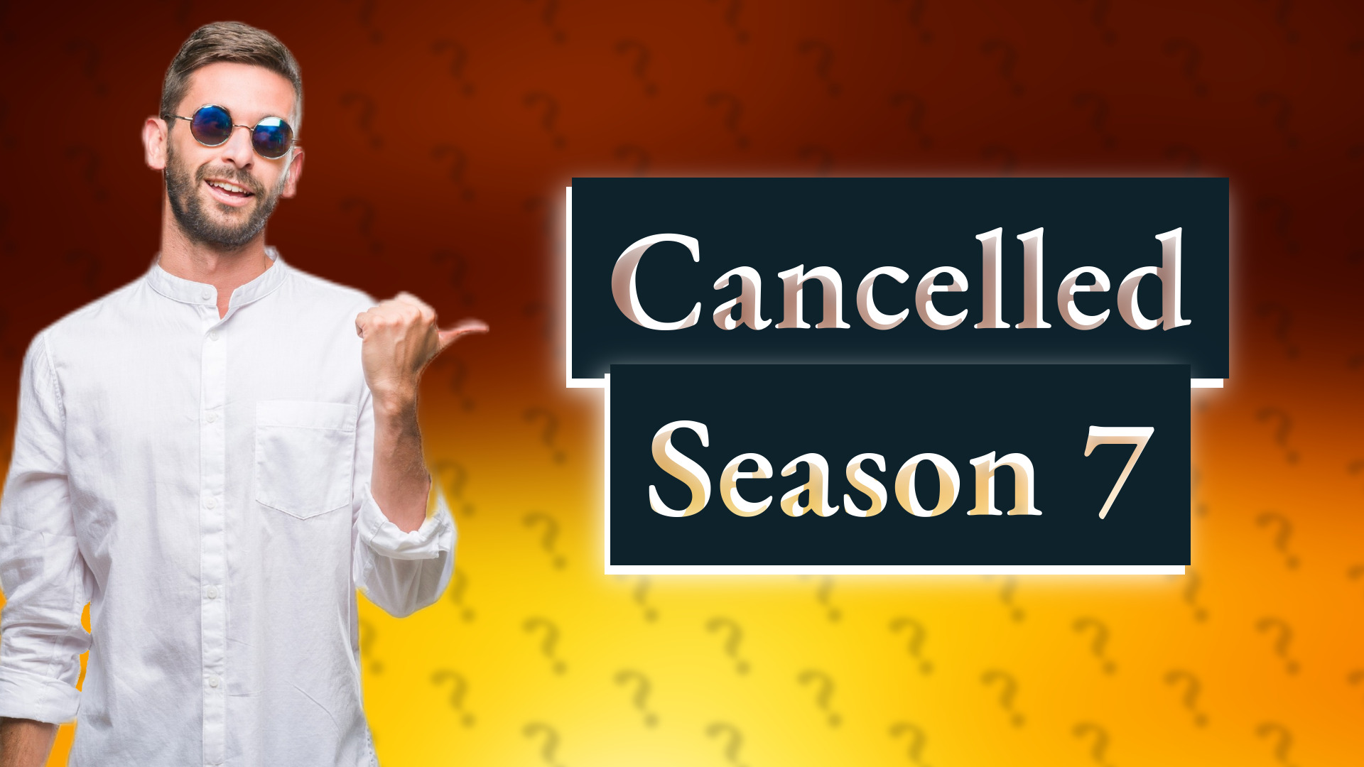 Cancelled Season 7