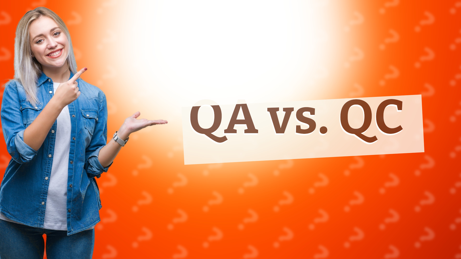 QA vs. QC