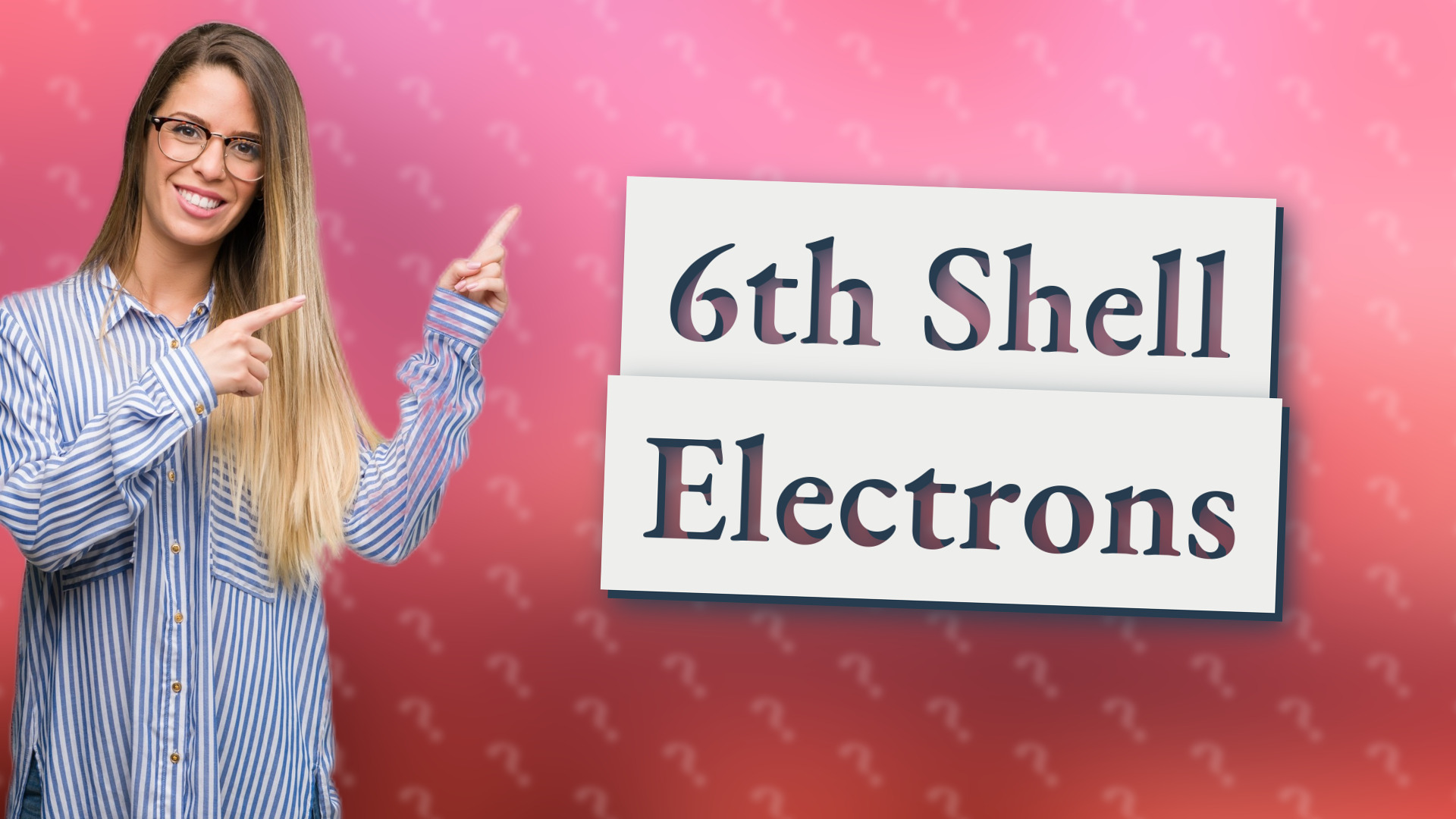 6th Shell Electrons