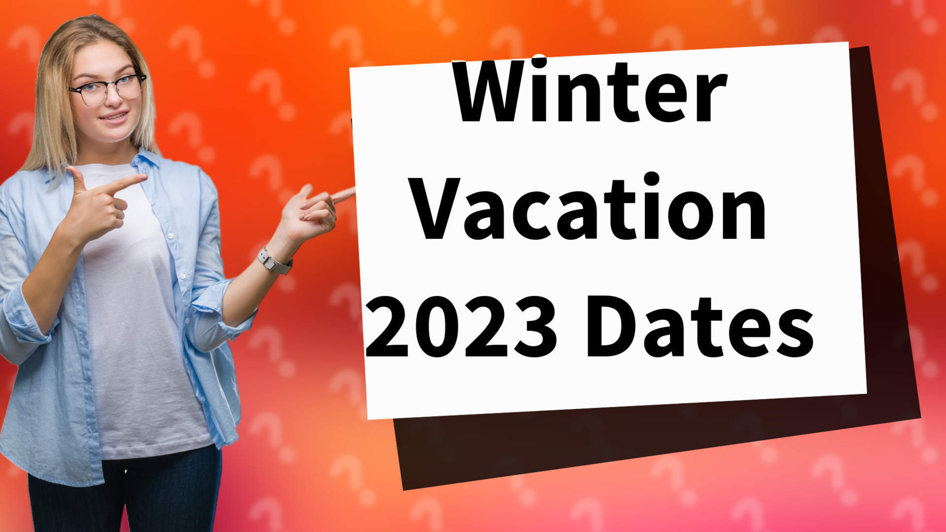 Winter Vacation 2023 Dates