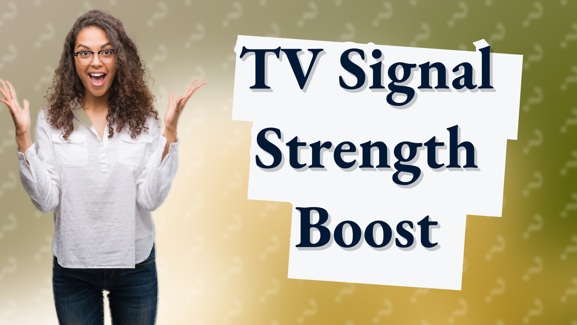 TV Signal Strength Boost