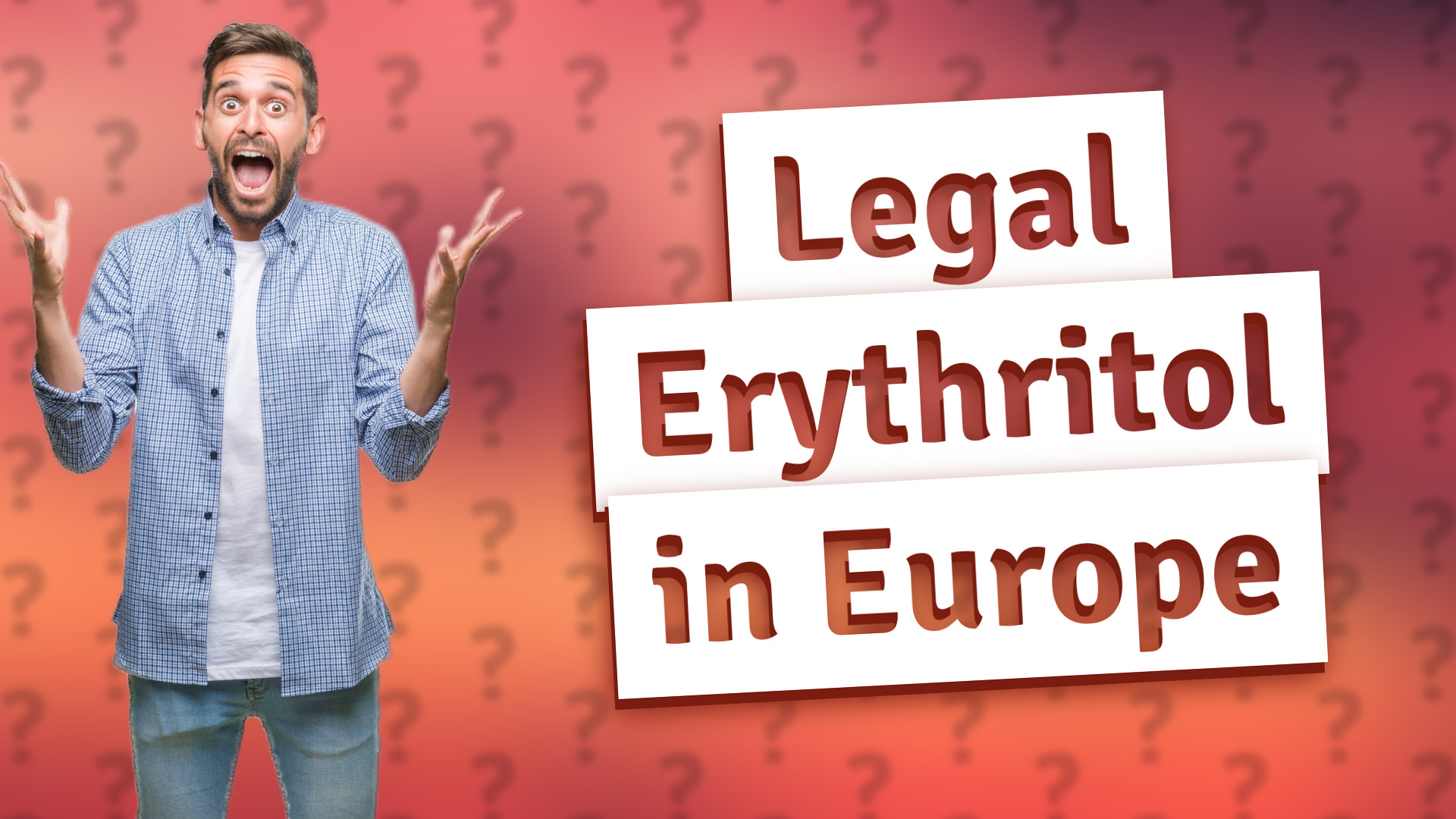 Legal Erythritol in Europe