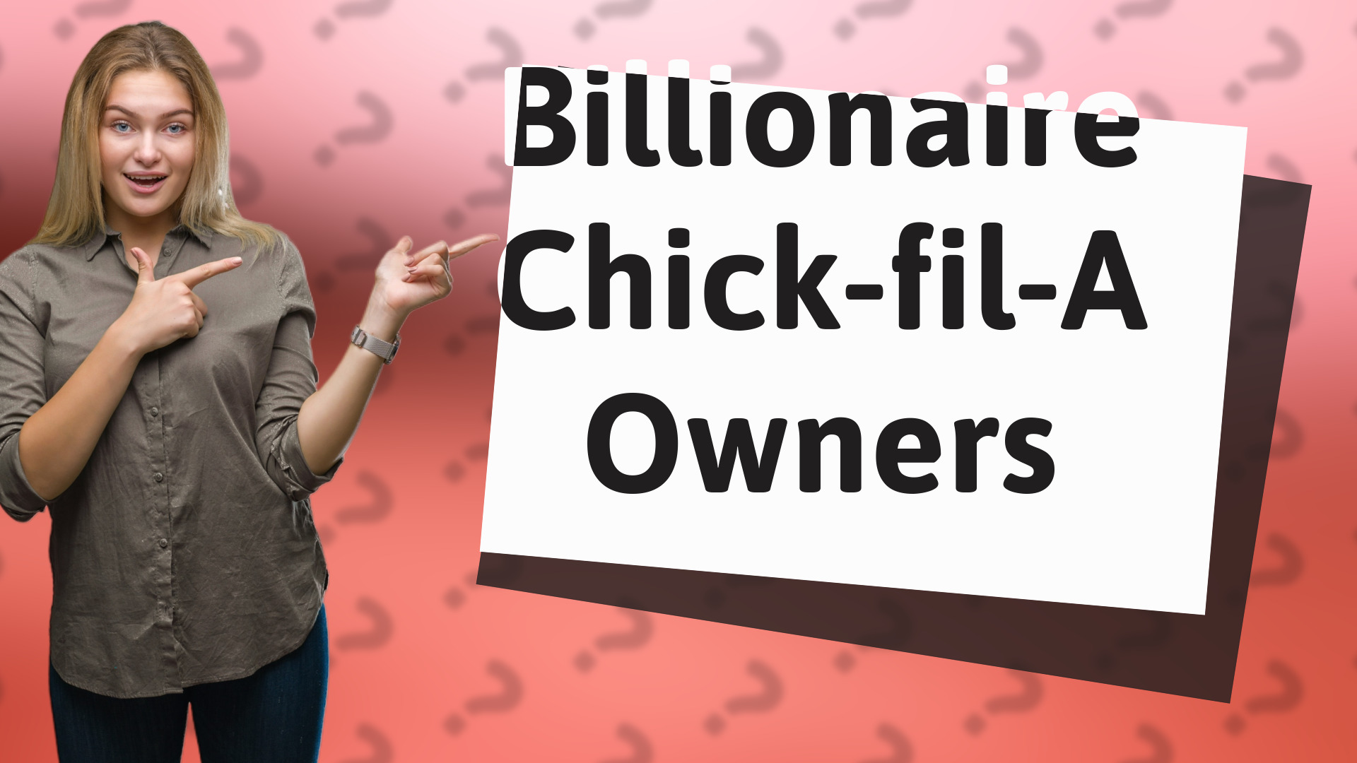 Billionaire Chick-fil-A Owners