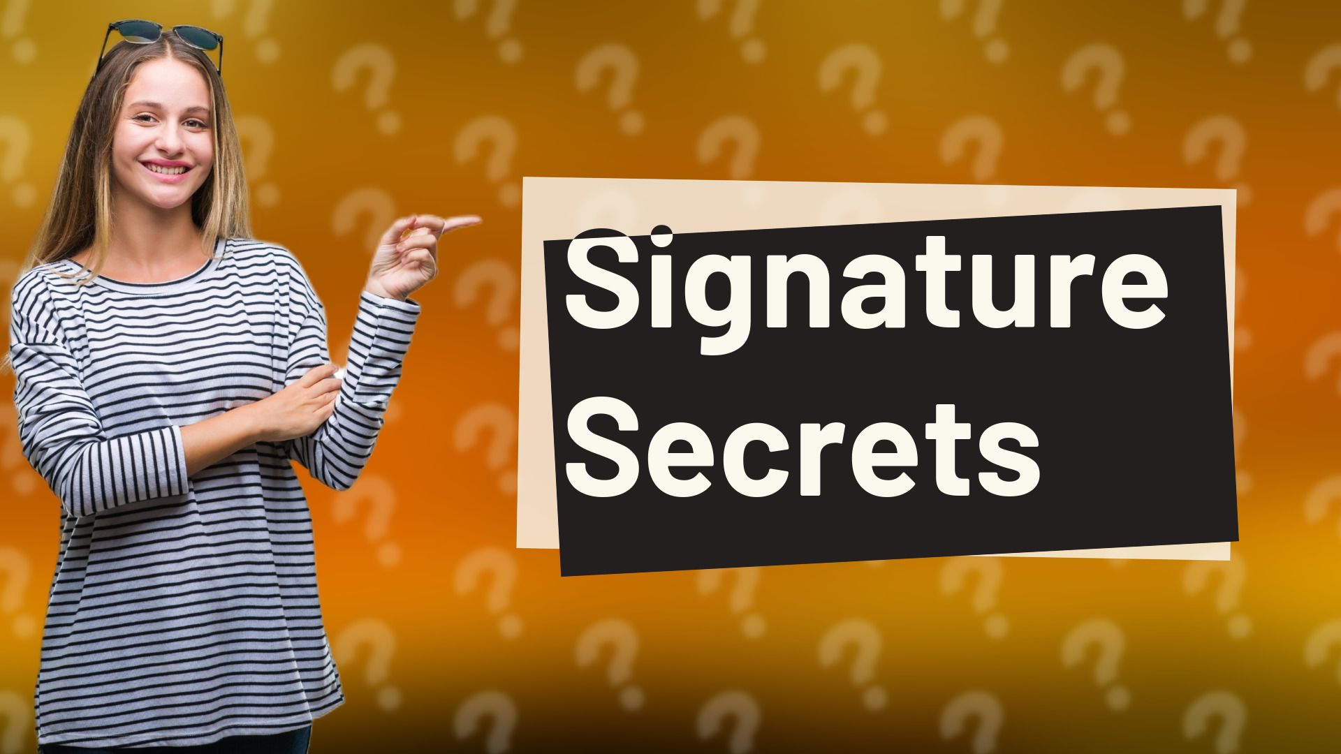Signature Secrets