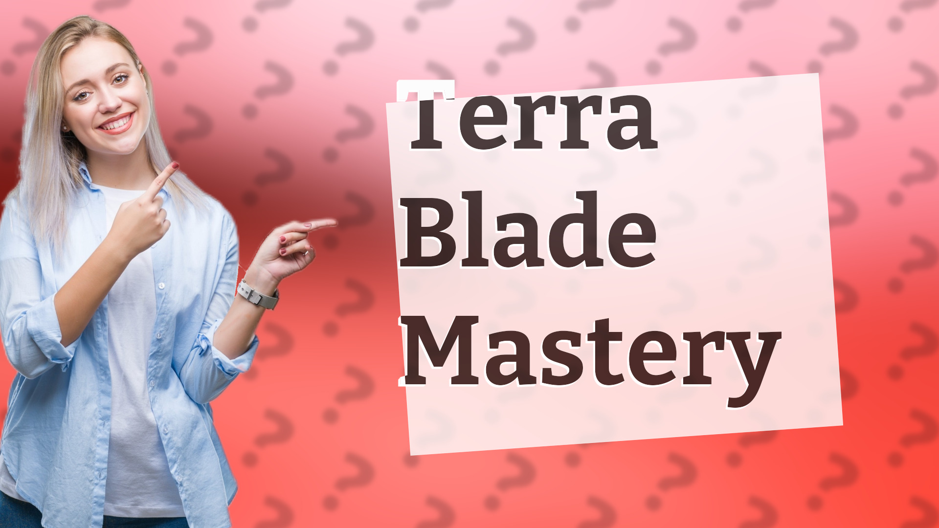 Terra Blade Mastery