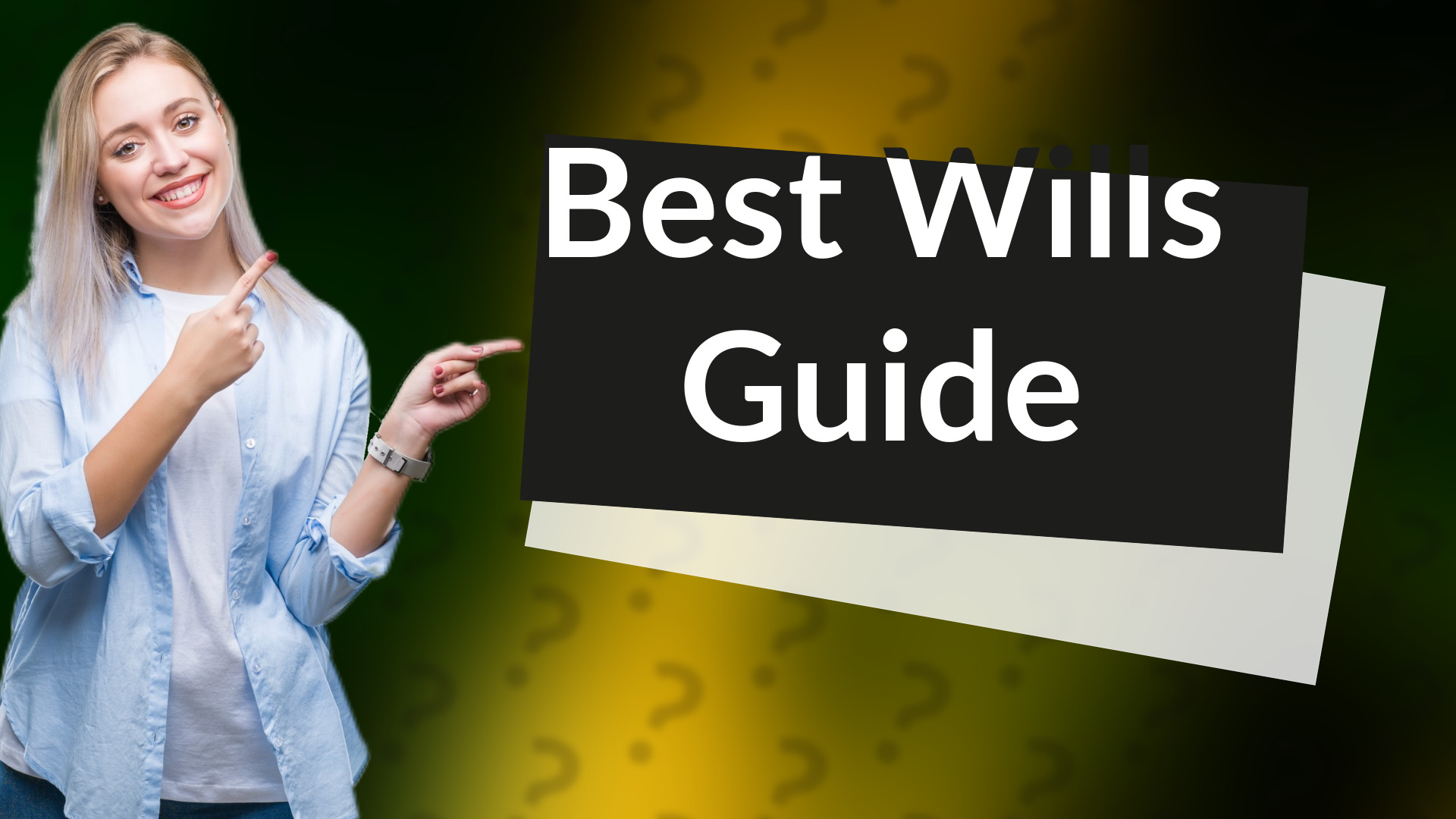 Best Wills Guide
