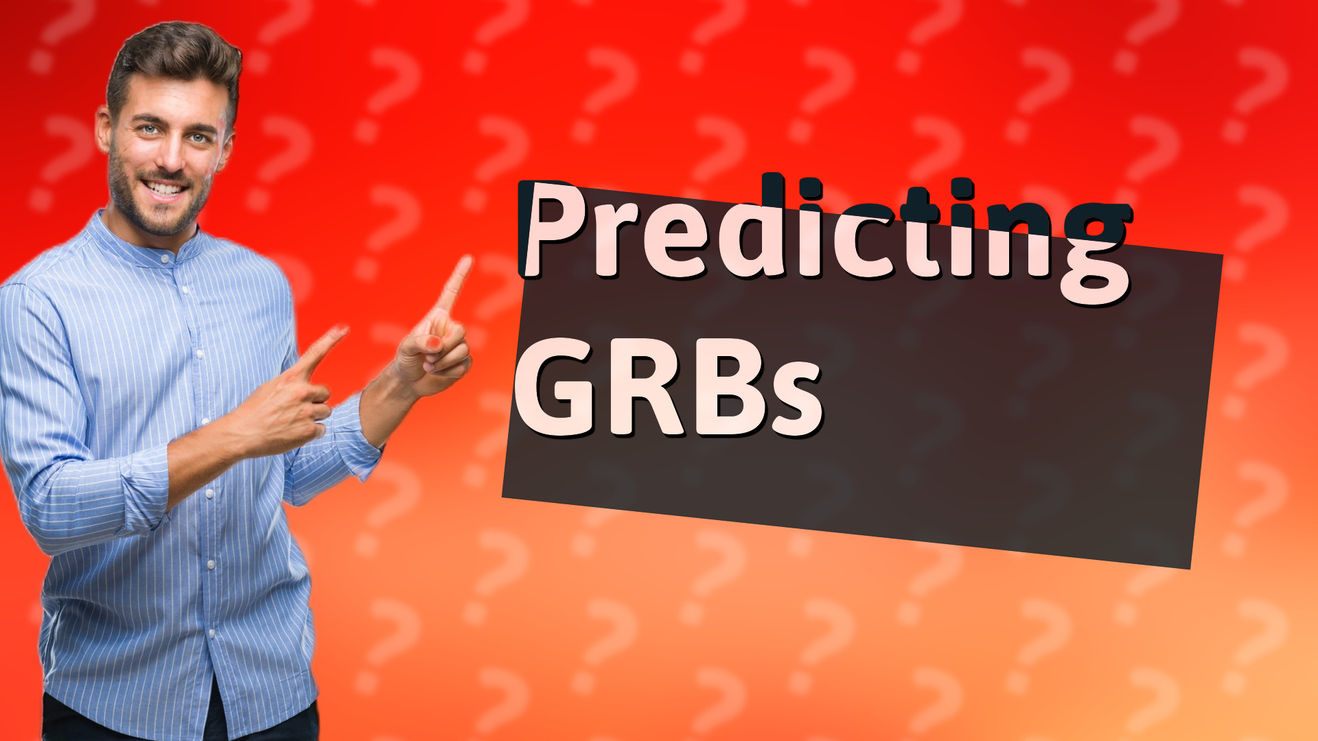 Predicting GRBs