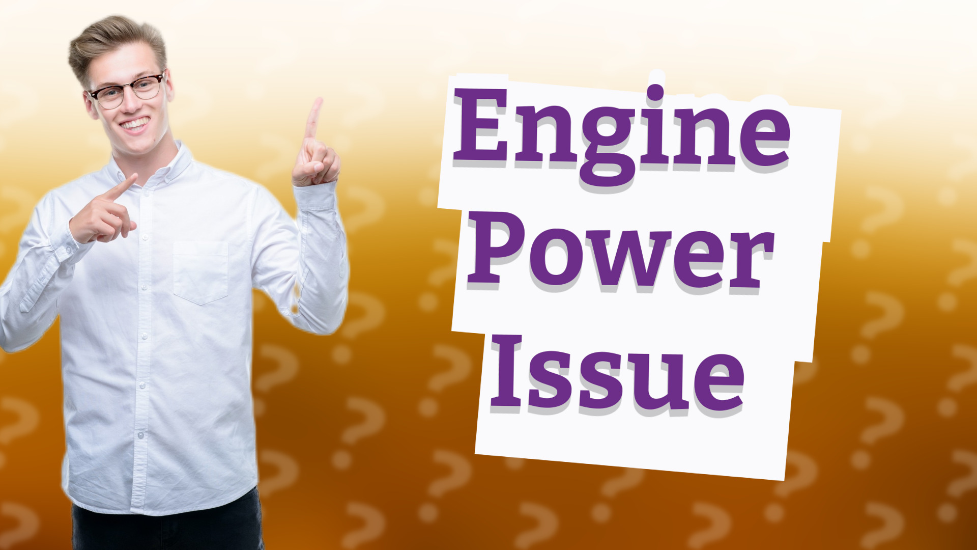 Engine Power Issue