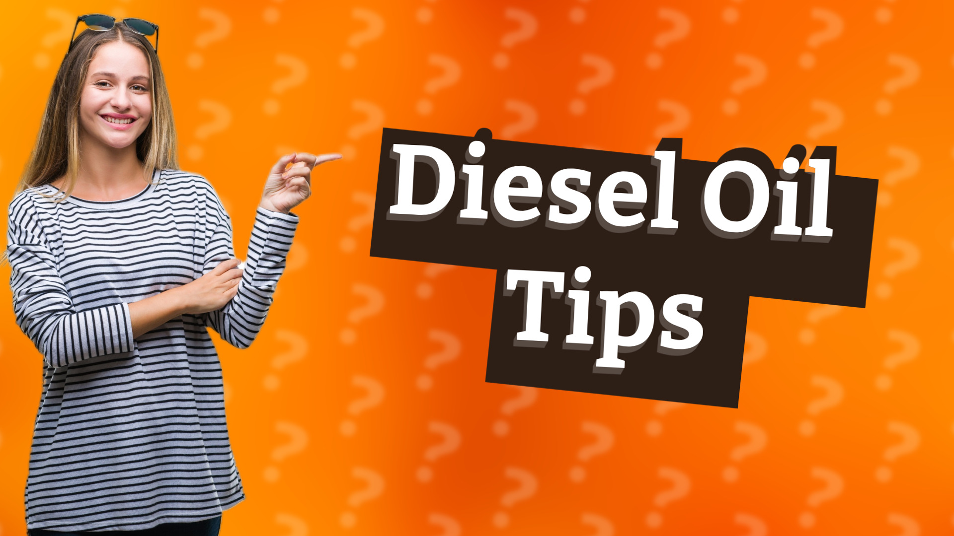 Diesel Oil Tips