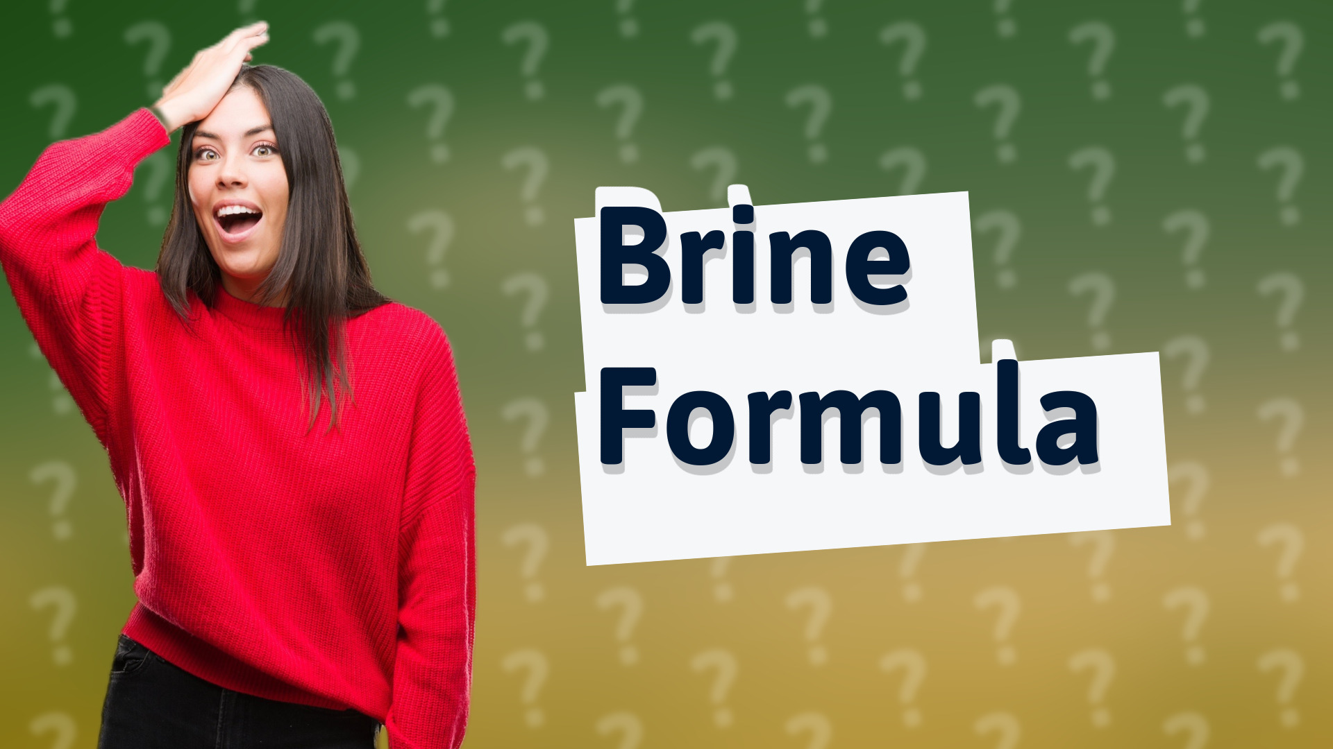Brine Formula