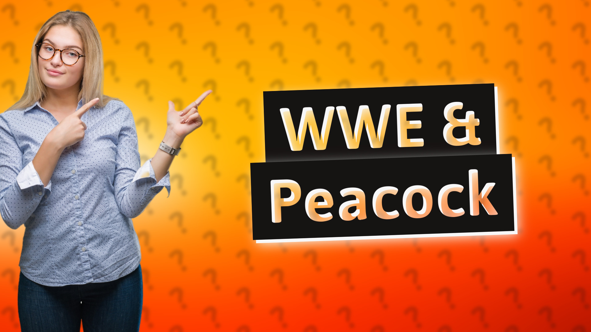 WWE & Peacock
