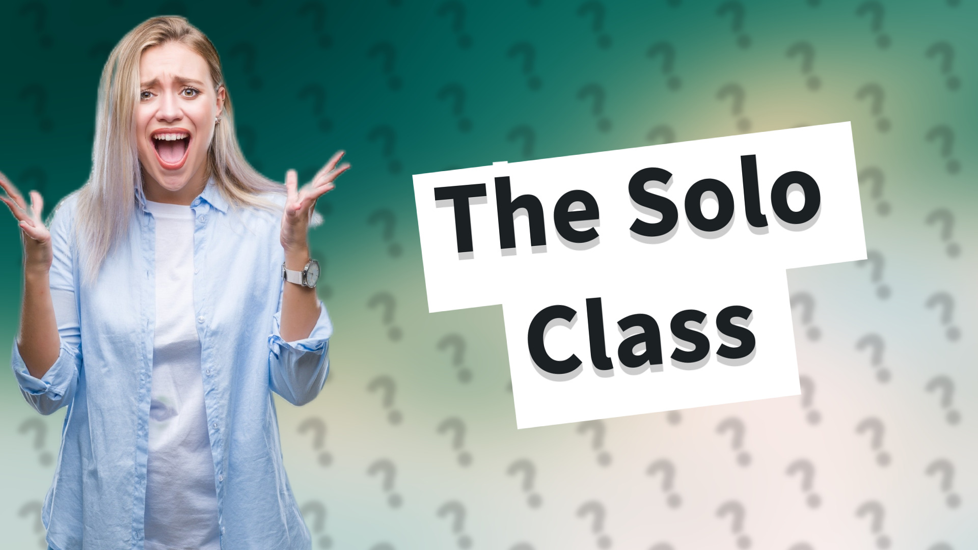 The Solo Class
