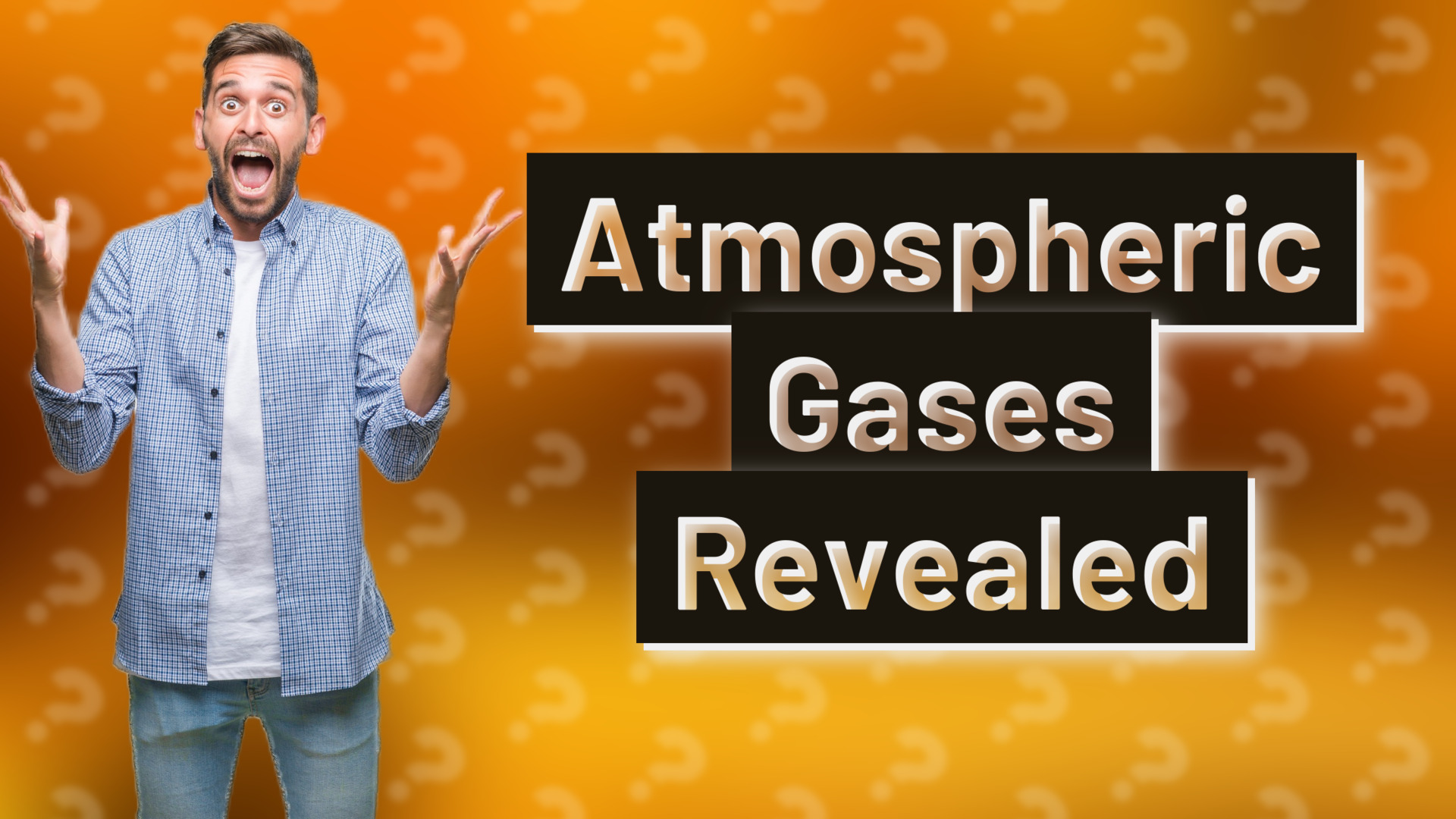 Atmospheric Gases Revealed